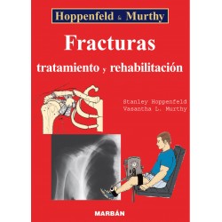 Hoppenfeld . Murthy - Fracturas. Tratamiento y Rehabilitación 