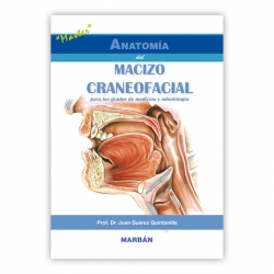 Suárez Quintanilla / Para los grados de  Medicina y Odontología - Anatomía del Macizo Craneofacial  