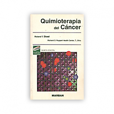 Roland .T. Skeel - Quimioterapia del Cáncer