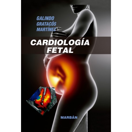 Galindo - Cardiología Fetal