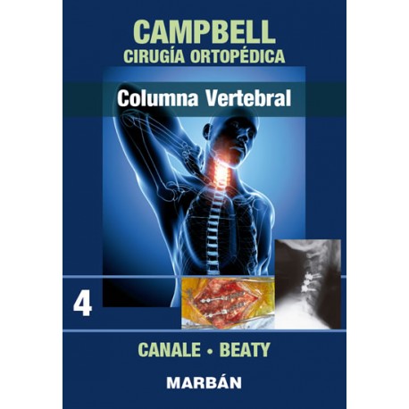 Campbell - Cirugía Ortopédica. Tomo 4: Columna Vertebral