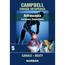 Campbell - Cirugía Ortopédica. Tomo 5: Artroscopia, Lesiones deportivas