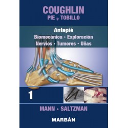 Coughlin - Pie y Tobillo. Tomo 1: Antepié, Biomecánica,... 