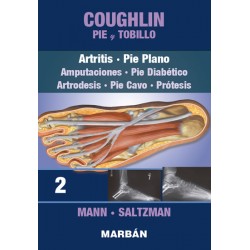 Coughlin - Pie y Tobillo. Tomo 2: Artritis, Pie Plano,... 