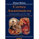 Han/Kim - Cortes Anatómicos