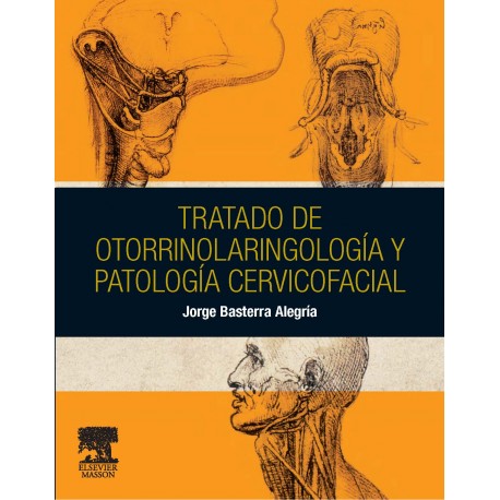 Basterra - Tratado de ORL y Patología Cervicofacial