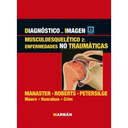 Manaster - Musculoesquelético 2: Enfermedades no traumáticas