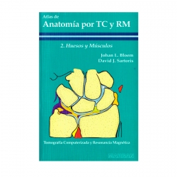 Bloem . Sartoris - Atlas de Anatomía por TC y RM. Huesos y Músculos